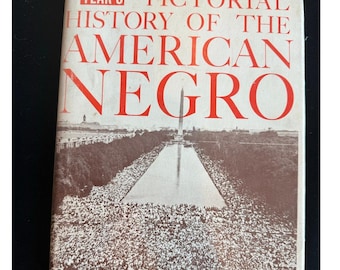 1965年発行のヴィンテージ版『アメリカ黒人の歴史図解』ハードカバー本、ボールドウィン・H・ワード著、公民権運動時代の黒人アメリカ史展示
