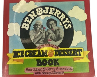 1987 1ère impression livre Ben and Jerry's sur les crèmes glacées et les desserts faits maison, grande couverture souple