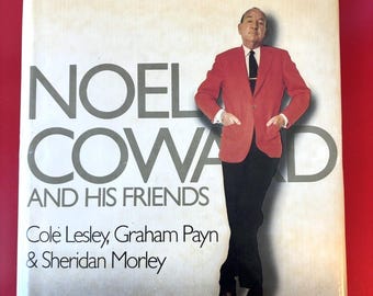 Vintage 1979 Noel Coward and His Friends Hardcover Biography Coffee Table Book Theater History Retro Decor Unclipped DJ