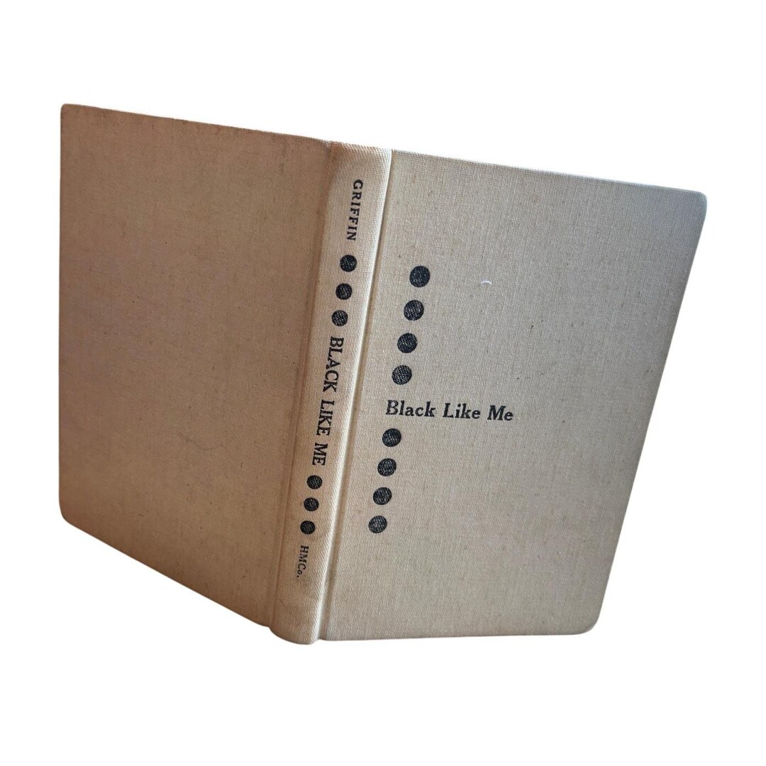 Black Like Me John Howard Griffin Signed 1st Ed First Printing 1961