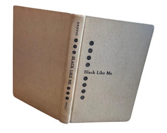 Black Like Me John Howard Griffin * SIGNED 1st Ed - First Printing 1961 HB