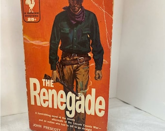 The Renegade de John Prescott VTG Tapa blanda 1956 1a Impresión Bandam