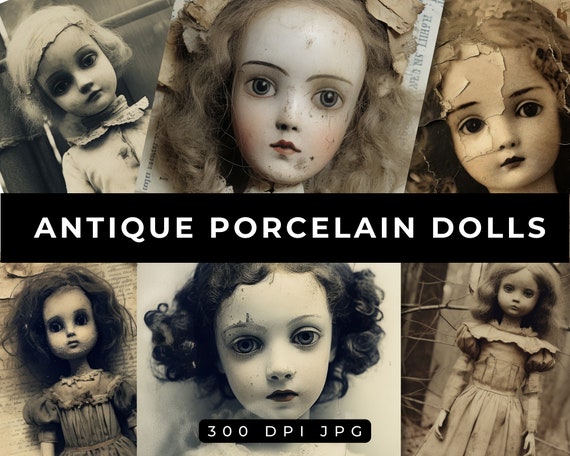 Antique Creepy Porcelain Dolls / Spooky Doll Pages / 3 Sizes