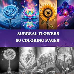 80 Surreal Flowers Grayscale Coloring Pages | Fantasy Floral Coloring Book | Digital Download PDF|Unique Grayscale Coloring Pages for Adults