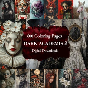 Könnte beinhalten: Eine Collage von Bildern mit dunklen Akademien-Motiven, darunter Schädel, Blumen und Porträts. Der Text "600 Coloring Pages DARK ACADEMIA 2 Digital Downloads" wird in der Mitte des Bildes angezeigt.