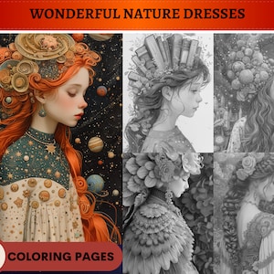 May include: A collection of 75 coloring pages featuring illustrations of women wearing dresses made of nature elements. The images include a woman with a crown of books, a woman with a crown of planets, and a woman with a crown of flowers.