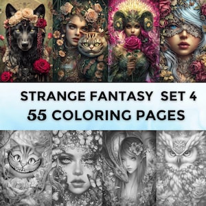 Op de afbeelding: Een verzameling fantasiekunstafbeeldingen, sommige in kleur en sommige in zwart-wit. De afbeeldingen bevatten een wolf, een vrouw met een kat, een vrouw met een roos en een vrouw met een bloemenmasker. De tekst luidt "STRANGE FANTASY SET 4 55 COLORING PAGES."