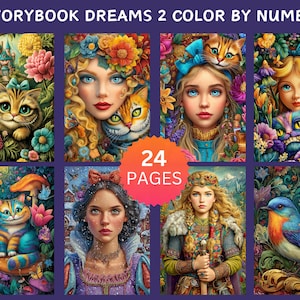 May include: A collection of eight colorful illustrations from "Storybook Dreams 2 Color by Number." The images feature portraits of women and cats, with floral and fantasy elements. The text "24 PAGES" is in the center.