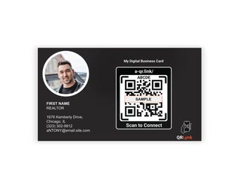 May include: A black business card with a photo of a man in a white circle. The card includes the text "My Digital Business Card", "FIRST NAME REALTOR", contact information, and a QR code with the text "Scan to Connect".