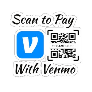 Peut inclure: Scanner pour payer avec Venmo. Un carré bleu avec un logo "V" blanc et un code QR noir et blanc avec le texte "!!! SAMPLE !!!" dans un rectangle blanc.