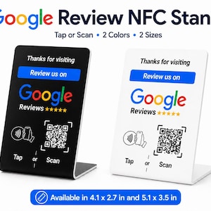 May include: A black and white Google Review NFC stand featuring the Google logo and "Review us on" text. It includes a QR code and tap or scan instructions. Available in 10.4 x 6.9 cm and 13 x 8.9 cm sizes.