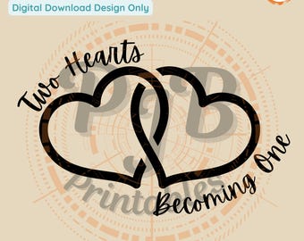 Wedding hearts SVG file for cnc sign template PNG for sublimation two hearts becoming one marriage saying SVG Mr and Mrs intertwined hearts