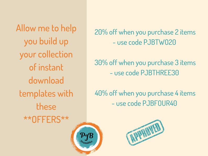 Puede incluir: Un gr&aacute;fico con texto que dice "Allow me to help you build up your collection of instant download templates with these **OFFERS**". El gr&aacute;fico tambi&eacute;n incluye una lista de descuentos para la compra de varios art&iacute;culos. Los descuentos son del 20% para 2 art&iacute;culos, del 30% para 3 art&iacute;culos y del 40% para 4 art&iacute;culos. El gr&aacute;fico tambi&eacute;n incluye un logotipo para PJB Printables y un sello "APPROVED".