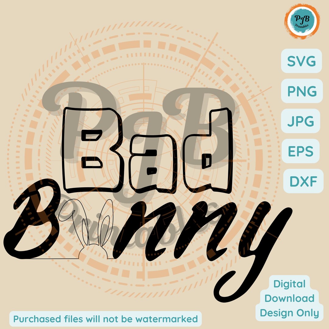 SVG Bad Bunny Rabbit Ears Outline Png Cricut File Dxf Lazer Eps Jpg Cnc ...