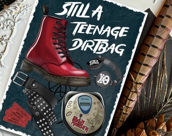 Still a Teenage Dirtbag Birthday Card - Nostalgic Pop Punk Emo, alternative