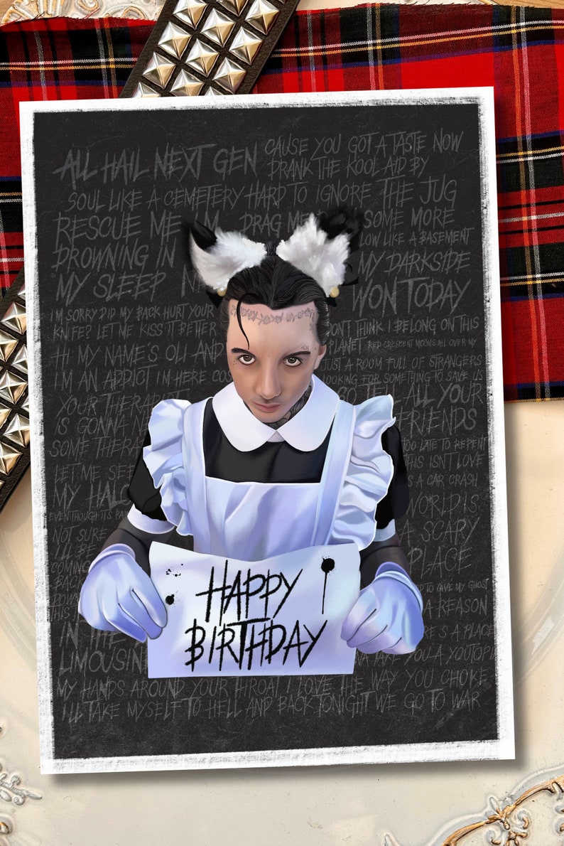 May include: A black and white illustration of a person wearing a white maid outfit and holding a sign that says "Happy Birthday". The background is black with white text that includes the lyrics "All Hail Next Gen", "Cause You Got A Taste Now", "Prank The Kool Aid By", "Soul Like A Cemetery Hard To Ignore The Jug", "Rescue Me", "Drowning In My Sleep", "My Darkside Won Today", "Don't Think I Belong On This Planet", "Just A Room Full Of Strangers", "Looking For Something To Save Us", "Tell All Your Friends", "Too Late To Repent", "This Isn't Love", "Sa Car Crash", "World Is A Scary Place", "To Give Up Ghost A Reason", "Res A Place", "Kaffe You A Youtopi", "My Hands Around Your Throat I Love The Way You Choke", "I'll Take Myself To Hell And Back Tonight We Go To War".