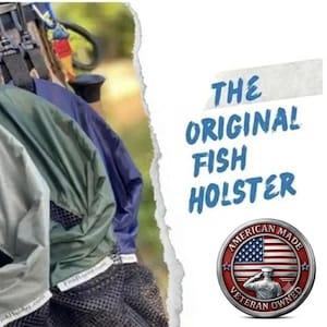 May include: A collection of fabric fish holsters in grey, green, and blue with black mesh bottoms and straps. The text reads THE ORIGINAL FISH HOLSTER. A circular badge features an American flag and a saluting figure with the text AMERICAN MADE.