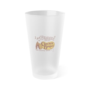 I Got Pegged at Cracker Barrel Frosted Pint Glass, 16oz