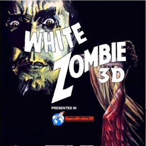 White Zombie 3D - Signed, Limited Edition Anaglyph 3D DVD