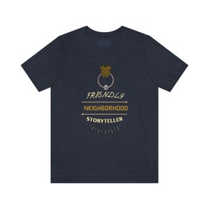 Friendly Neighborhood Storyteller Shirt Blood on the Clocktower Inspired Unisex T-Shirt