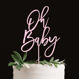 Oh Baby Cake Topper, Baby Shower Cake Topper, Gender Reveal Cake Topper, Acrylic Oh Baby Cake Topper, Custom Girl Baby Shower Cake Topper