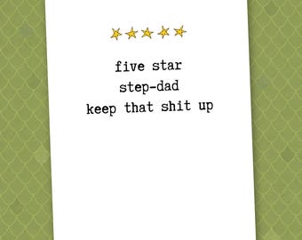 five star step dad keep that shit up // step dad card // funny card // rude card // fathers day card