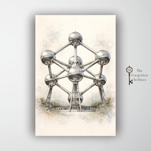 May include: A watercolor print of the Atomium in Brussels, Belgium. The artwork features a detailed illustration of the iconic structure with a vintage aesthetic. The print includes the text "The Forgotten Archives" and is set against a neutral background.