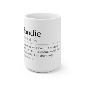 Foodie Definition Large Ceramic Mug 15oz, Foodie Mug, Foodie Definition Large Mug, Foodie Definition Large Coffee Mug, Long Island Foodies