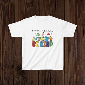 Dr. Seuss Be Kind Kinder T-Shirt, Kinder-T-Shirt, Kinderbuch-Zitat-Shirt, Freundlichkeits-Grafik-Top, Jugend-Baumwoll-T-Shirt, Schulanfang-Geschenk