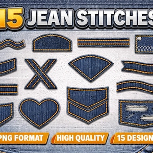 May include: An image showcasing 15 jean stitches in various shapes and designs. The text "15 JEAN STITCHES" is displayed at the top. The image also includes the text "PNG FORMAT", "HIGH QUALITY", and "15 DESIGNS".