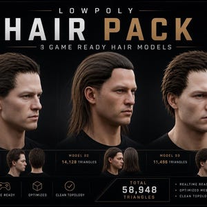 May include: A promotional image for a low-poly hair pack featuring three game-ready hair models. Each model showcases a different hairstyle, with details on the number of triangles. The image includes the text "HAIR PACK" and "3 GAME READY HAIR MODELS".