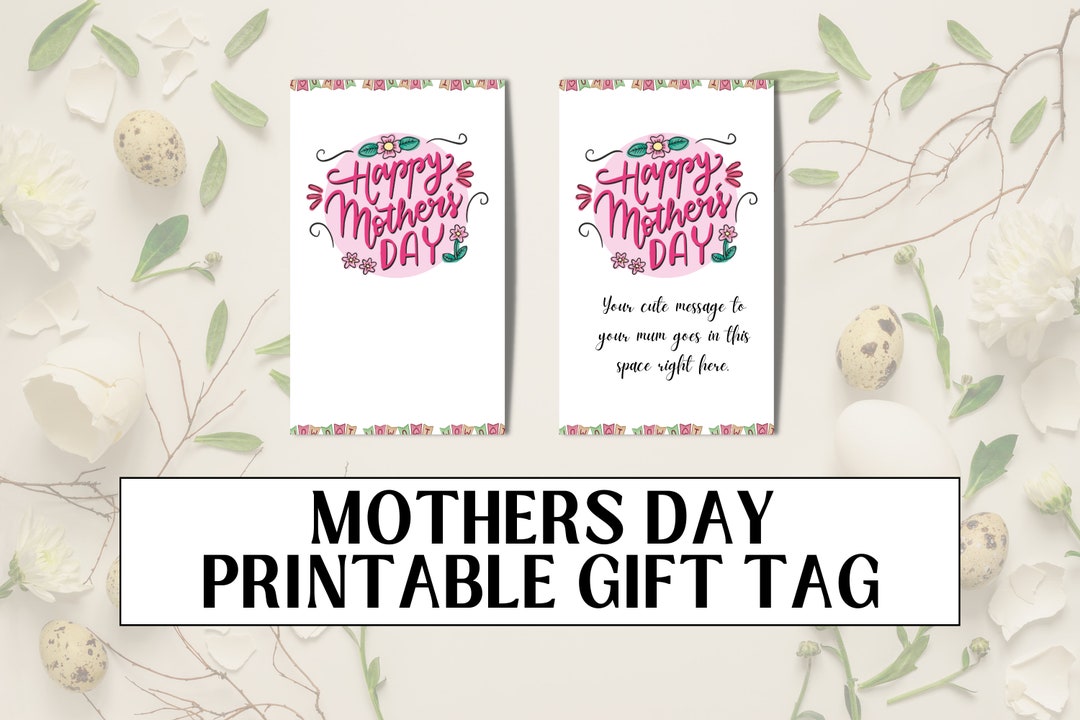Happy Mothers Day Gift Tags Printable Mothers Day Gift Tag Happy ...