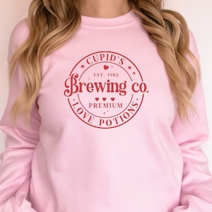 Valentines Day Sweatshirt, Cupids Brewing Co, Love Potions Gift, Cupid Sweatshirt, Valentines Day Gift, Gift for her, Valentines day sweater