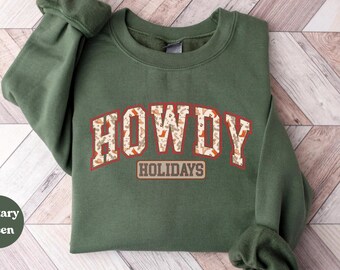 Howdy Holidays Sweatshirt, Western Christmas Sweater, Cowgirl Christmas Crewneck, Cowboy Christmas Sweater,  Howdy Country Christmas Shirt