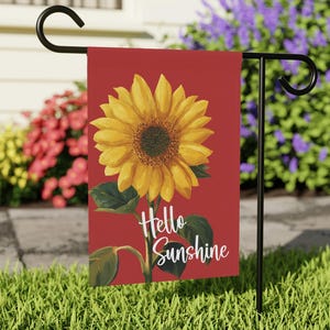 Garden Flag, Hello Sunshine Flag, Welcome sign, Sunflower Flag, Summer porch decor, Sunflower lover gift, summer porch decor