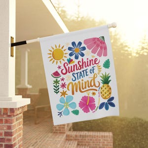 Summer Flag, Sunshine State of Mind House Banner - Yard Art, Summer Decor, Housewarming Gift, Outdoor Flag, Garden Decoration