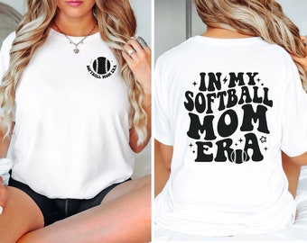 Softball mom era, Softball mom shirt, sports team tee, Softball mom life, cute mom tee, mom shirt, sports mom