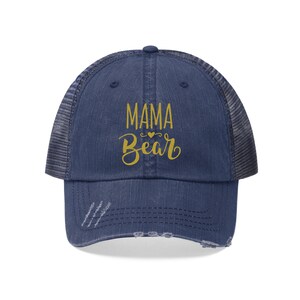 Mama Bear cap. Show them who you really are!