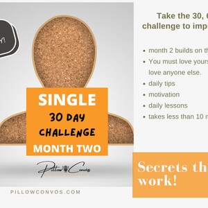 Puede incluir: Gráfico de descarga digital con texto: "SINGLE 30 DAY CHALLENGE MONTH TWO". Incluye texto: "Acepta el desafío de 30, 60 o 90 días para MEJORARTE". También enumera consejos diarios, motivación y lecciones.