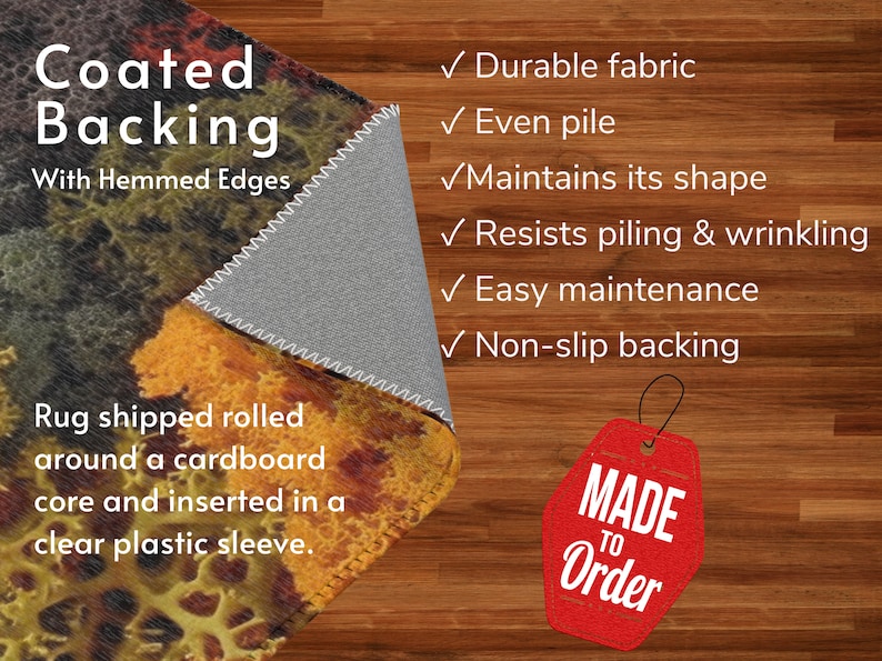 May include: A rug with a colorful, textured design, featuring a coated backing and hemmed edges. The image highlights durable fabric, even pile, shape retention, wrinkle resistance, easy maintenance, and non-slip backing. The tag says "Made to Order."
