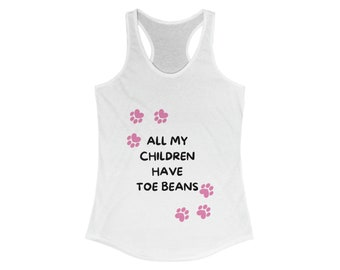 All My Children have Toe Beans Women's Ideal Racerback Tank