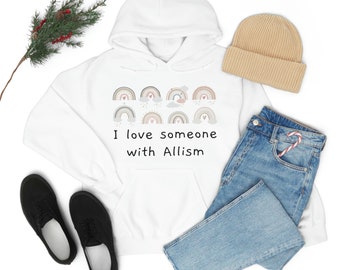I love someone with Allism #ToneitDownTaupe Unisex Heavy Blend Hooded Sweatshirt