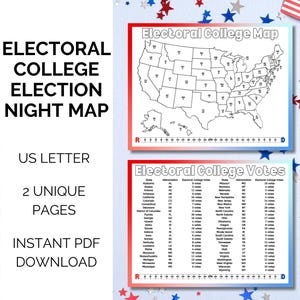 May include: A printable map of the United States showing the electoral college votes for each state. The map is black and white and includes a table with the electoral college votes for each state.