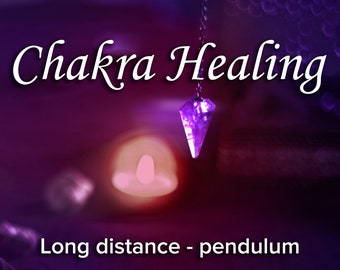 Chakra Healing - Long Distance