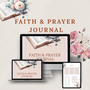 Può includere: Un mockup digitale di un diario di fede e preghiera. Il diario è visualizzato su uno schermo di computer, un laptop e un tablet. La copertina del diario presenta una bibbia con fiori e il testo "Faith & Prayer Journal".