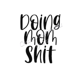 Doing mom sh*t Decal