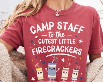 Comfort Colors Camp Staff Shirt: Cutest Little Firecrackers | 4th of July Summer Camp Tee