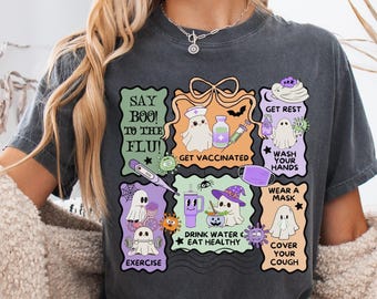 Say Boo to the Flu Comfort Colors Shirt: Halloween Nurse Tee