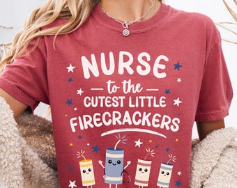 Comfort Colors Nurse Shirt: Cutest Little Firecrackers | Patriotic 4th of July Registered Nurse Tee