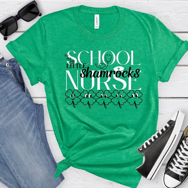 School Nurse St Patricks Day Shirt, Shamrock T-Shirt, Gift for School Nurse, School Celebration Holiday Apparel, St. Paddy's Day Clothing